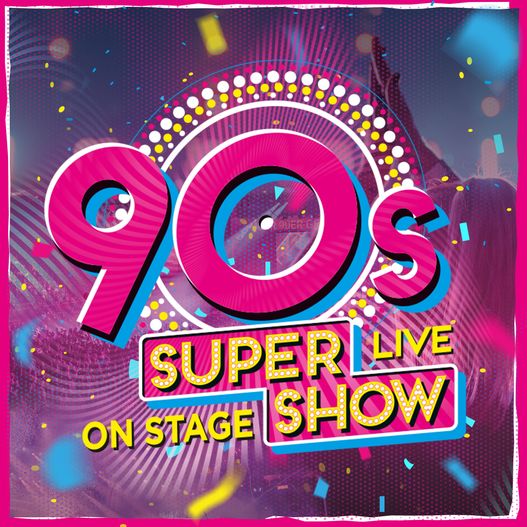 90s SUPER SHOW